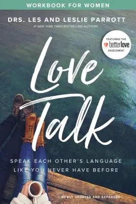 Cuaderno de ejercicios para hablar de amor: Hablen el idioma del otro como nunca antes lo habían hecho - Love Talk Workbook for Women: Speak Each Other's Language Like You Never Have Before