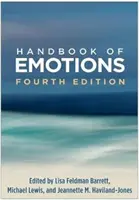 Manual de las emociones, cuarta edición - Handbook of Emotions, Fourth Edition