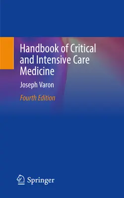 Manual de medicina crítica y cuidados intensivos - Handbook of Critical and Intensive Care Medicine