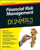 Gestión de riesgos financieros para dummies - Financial Risk Management for Dummies