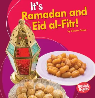 ¡Es Ramadán y Eid Al-Fitr! - It's Ramadan and Eid Al-Fitr!