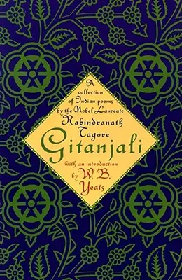 Gitanjali: Una colección de poemas indios del Premio Nobel - Gitanjali: A Collection of Indian Poems by the Nobel Laureate