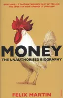 Dinero - La biografía no autorizada - Money - The Unauthorised Biography