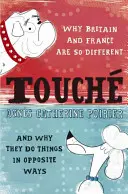 Touche - La opinión de una francesa sobre los ingleses - Touche - A French Woman's Take on the English