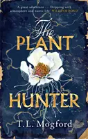 Cazador de plantas - 'Una gran aventura' William Boyd - Plant Hunter - 'A great adventure' William Boyd