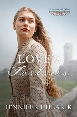 La fortaleza del amor - Love's Fortress