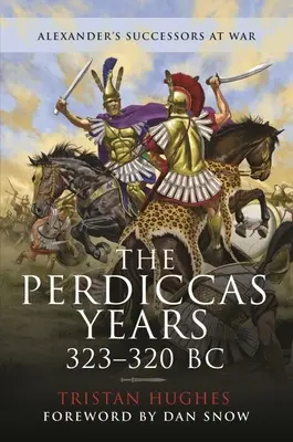 Los años de Pérdicas, 323-320 a.C. - The Perdiccas Years, 323-320 BC