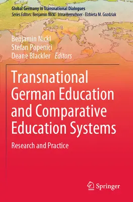 Educación alemana transnacional y sistemas educativos comparados: Investigación y práctica - Transnational German Education and Comparative Education Systems: Research and Practice