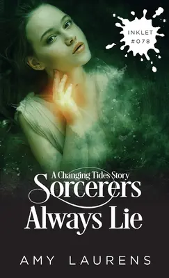 Los Hechiceros Siempre Mienten - Sorcerers Always Lie