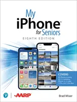 Mi iPhone para mayores (cubre todos los iPhone con IOS 15, incluida la familia de la nueva serie 13) - My iPhone for Seniors (Covers All iPhone Running IOS 15, Including the New Series 13 Family)