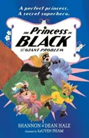 La Princesa de Negro y el Problema Gigante - Princess in Black and the Giant Problem