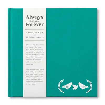 Siempre y para siempre: Un libro de recuerdos para familias adoptivas - Always and Forever: A Keepsake Book for Adoptive Families