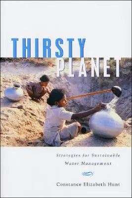 Planeta sediento: Estrategias para la gestión sostenible del agua - Thirsty Planet: Strategies for Sustainable Water Management