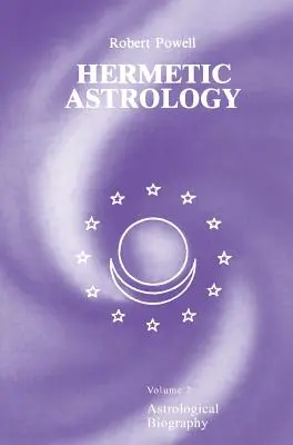 Astrología Hermética: Vol. 2 - Hermetic Astrology: Vol. 2