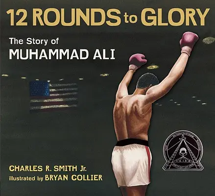 Doce asaltos a la gloria: La historia de Muhammad Ali - Twelve Rounds to Glory: The Story of Muhammad Ali