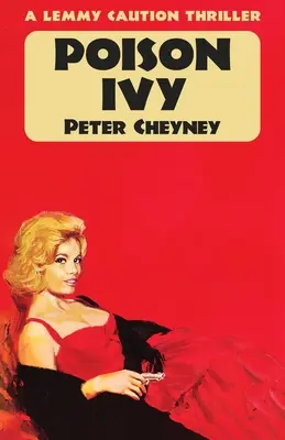 Poison Ivy: Un thriller de Lemmy Caution - Poison Ivy: A Lemmy Caution Thriller