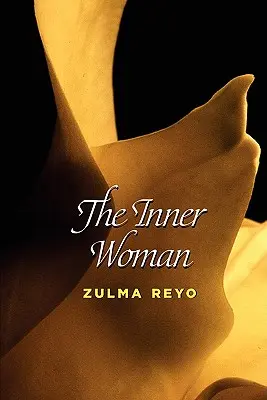 La Mujer Interior - The Inner Woman