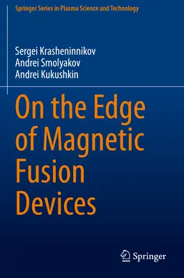 Al filo de los dispositivos de fusión magnética - On the Edge of Magnetic Fusion Devices