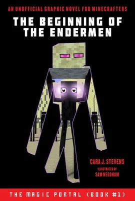 The Dawn of Time: An Unofficial Graphic Novel for Minecraftersvolume 1 (El amanecer del tiempo: novela gráfica no oficial para minecraftersvolumen 1) - The Dawn of Time: An Unofficial Graphic Novel for Minecraftersvolume 1