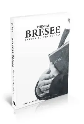 Phineas Bresee: Pastor del Pueblo - Phineas Bresee: Pastor to the People