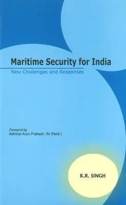 Maritime Security for India: Nuevos retos y respuestas - Maritime Security for India: New Challenges and Responses