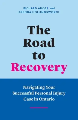 El camino hacia la recuperación: Navegando con éxito su caso de lesiones personales en Ontario - The Road to Recovery: Navigating Your Successful Personal Injury Case in Ontario