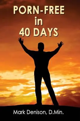 Sin porno en 40 días - Porn-Free in 40 Days