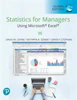 Estadística para directivos con Microsoft Excel, Global Edition - Estadística para directivos con Microsoft Excel - Statistics for Managers Using Microsoft Excel, Global Edition - Statistics for Managers Using Microsoft Excel