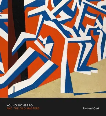 El joven Bomberg y los viejos maestros - Young Bomberg and the Old Masters