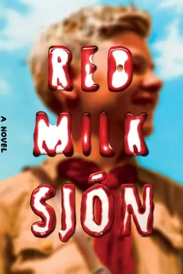 Leche roja - Red Milk