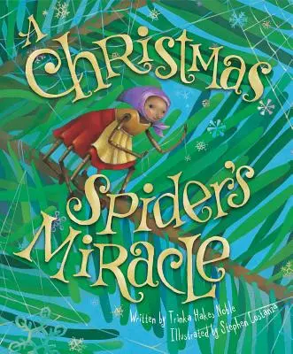 El milagro de la araña de Navidad - The Christmas Spider's Miracle