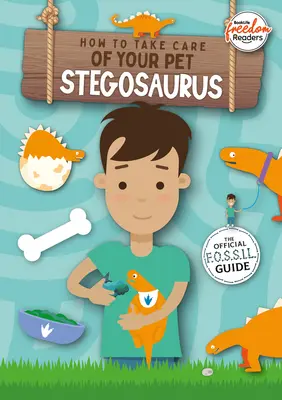 Cómo cuidar de tu estegosaurio mascota - How to Take Care of Your Pet Stegosaurus