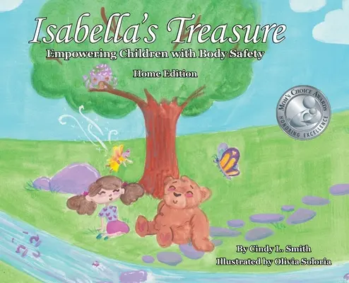 El tesoro de Isabella: La seguridad corporal de los niños, edición para el hogar - Isabella's Treasure: Empowering Children with Body Safety, Home Edition