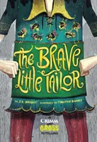 El sastrecillo valiente - Una adaptación de Grimm y Gross - Brave Little Tailor - A Grimm and Gross Retelling