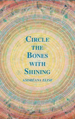 Rodea los huesos con Shining - Circle the Bones with Shining