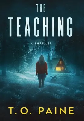 La enseñanza: una emocionante novela de suspense - The Teaching: A Thrilling Suspense Novel