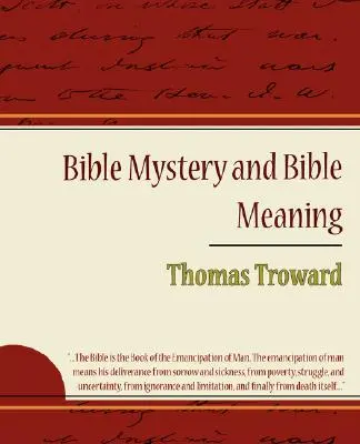 Misterio y significado de la Biblia - Thomas Troward - Bible Mystery and Bible Meaning - Thomas Troward