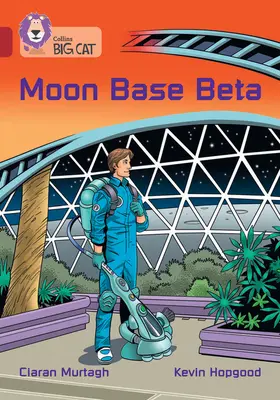 Base Lunar Beta: Banda 14/Ruby - Moon Base Beta: Band 14/Ruby