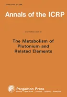 ICRP Publication 48 - Metabolism of Plutonium and Related Elements (Metabolismo del plutonio y elementos relacionados) - ICRP Publication 48 - Metabolism of Plutonium and Related Elements