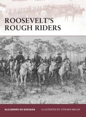 Los Rough Riders de Roosevelt - Roosevelt's Rough Riders