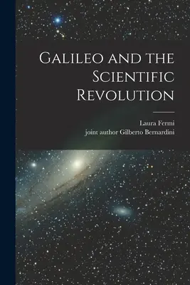 Galileo y la revolución científica - Galileo and the Scientific Revolution