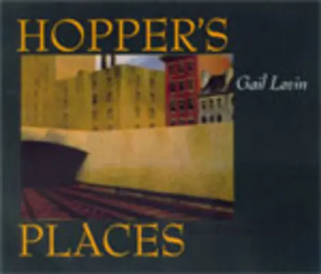Los lugares de Hopper, segunda edición - Hopper's Places, Second Edition