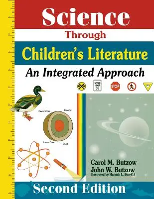 La ciencia a través de la literatura infantil: Un enfoque integrado - Science Through Childrens Literature: An Integrated Approach