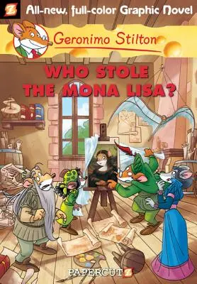 Geronimo Stilton Novelas Gráficas #6: ¿Quién robó la Mona Lisa? - Geronimo Stilton Graphic Novels #6: Who Stole the Mona Lisa?