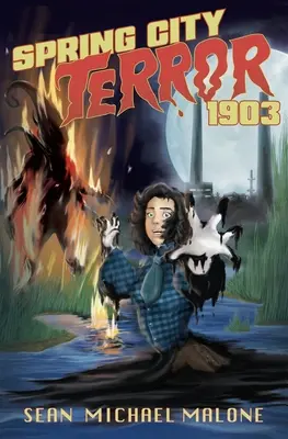 Terror en Spring City 1903 - Spring City Terror 1903