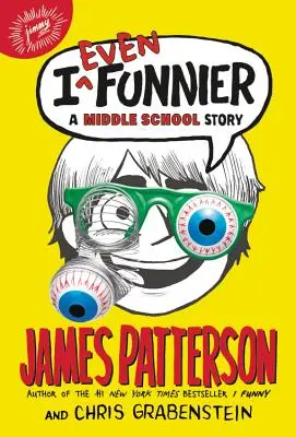I Even Funnier: Una historia de secundaria - I Even Funnier: A Middle School Story