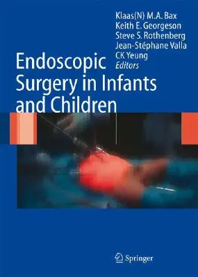 Cirugía endoscópica en lactantes y niños - Endoscopic Surgery in Infants and Children