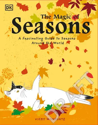 La magia de las estaciones: Guía fascinante de las estaciones del mundo - The Magic of Seasons: A Fascinating Guide to Seasons Around the World