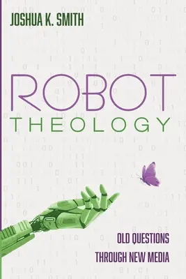 Teología robótica - Robot Theology