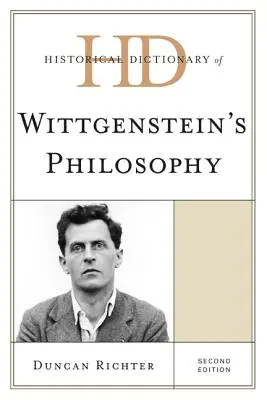 Diccionario histórico de la filosofía de Wittgenstein, segunda edición - Historical Dictionary of Wittgenstein's Philosophy, Second Edition